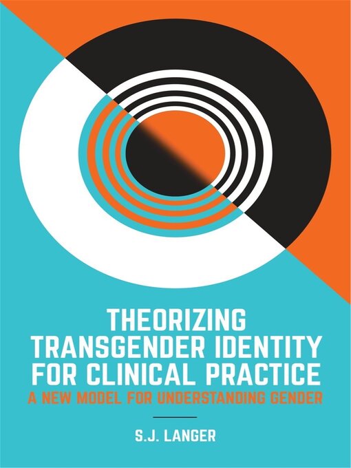 Cover image for Theorizing Transgender Identity for Clinical Practice